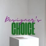 Designer's Choice